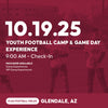 Arizona Cardinals 10/19 Youth Football Camp & Game Day Experience