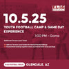 Arizona Cardinals 10/5 Youth Football Camp & Game Day Experience
