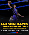 Jaxson Hayes Youth Basketball Clinic
